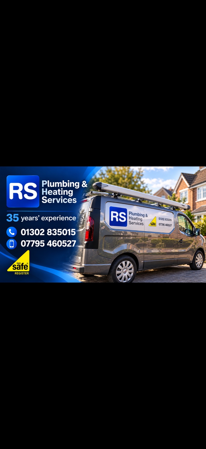 RS Plumbing and Heating Services banner with branded van, 35 years’ experience, Gas Safe Register symbol, office 01302 835015 and mobile 07795 460527